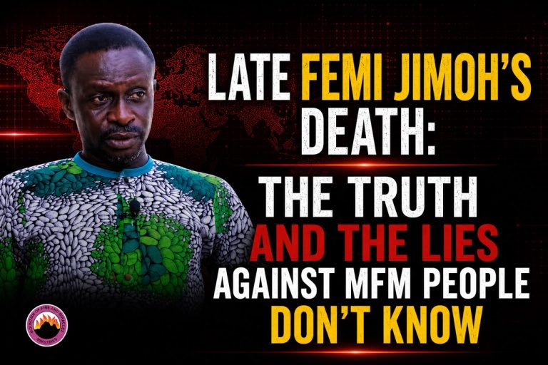 Late Femi Jimoh’s Death: The Truth And The Lies Against MFM People Don’t Know